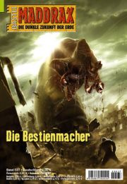 537: Die Bestienmacher © Bastei-Verlag