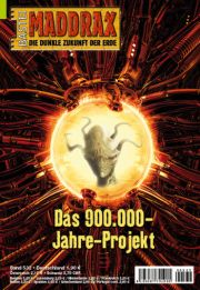 532: Das 900.000-Jahre-Projekt © Bastei-Verlag